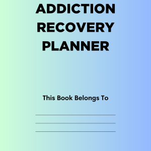 Addiction Recovery Planner